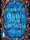 Cover image for Queens of the Crusades
